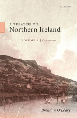 A Treatise on Northern Ireland, Volume I