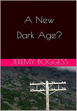 A New Dark Age?