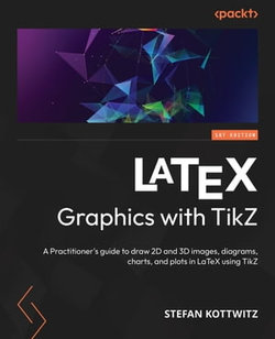 LaTeX Graphics with TikZ