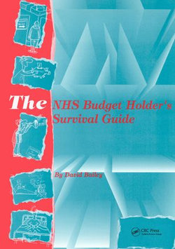 The NHS Budget Holder's Survival Guide