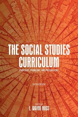 The Social Studies Curriculum, Fifth Edition