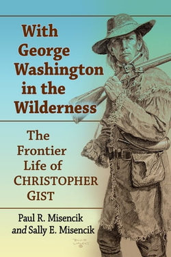 With George Washington in the Wilderness