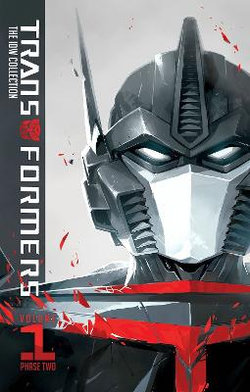 Transformers: IDW Collection Phase Two Volume 1