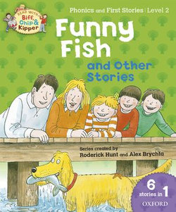 Read with Biff, Chip and Kipper Phonics & First Stories: Level 2: Funny Fish and Other Stories