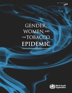 Gender Women and the Tobacco Epidemic