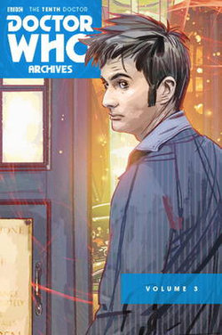 Doctor Who Archives: the Tenth Doctor Vol. 3