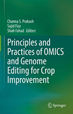 Principles and Practices of OMICS and Genome Editing for Crop Improvement