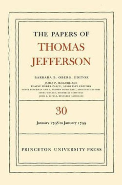 The Papers of Thomas Jefferson, Volume 30