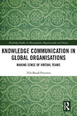 Knowledge Communication in Global Organisations