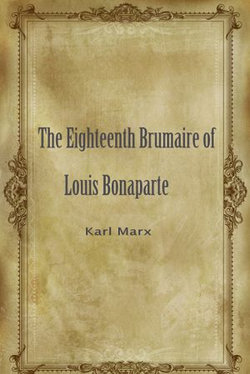 The Eighteenth Brumaire Of Louis Bonaparte