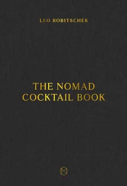 The Nomad Cocktail Book