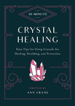 10-Minute Crystal Healing