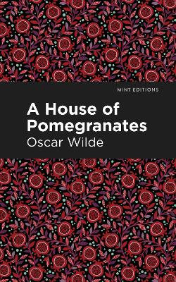 A House of Pomegranates