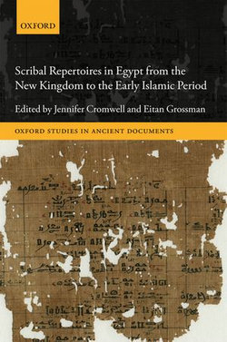 Scribal Repertoires in Egypt from the New Kingdom to the Early Islamic Period