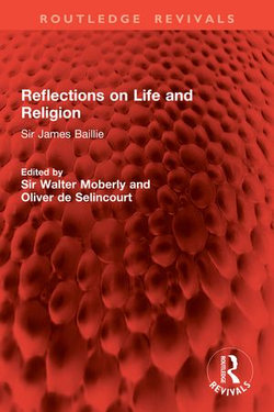 Reflections on Life and Religion