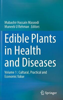 Edible Plants in Health and Diseases