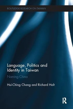 Language, Politics and Identity in Taiwan