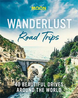 Wanderlust Road Trips, 1st Edition