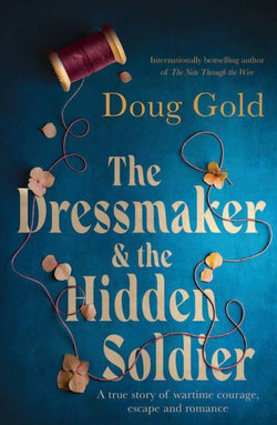 The Dressmaker and the Hidden Soldier