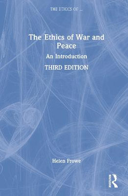 The Ethics of War and Peace