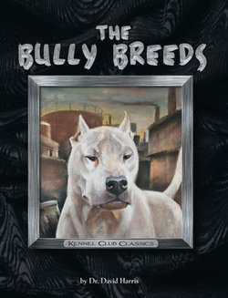 The Bully Breeds