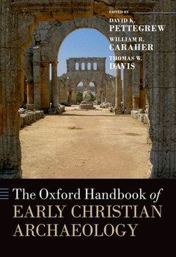 The Oxford Handbook of Early Christian Archaeology