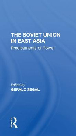 The Soviet Union In East Asia