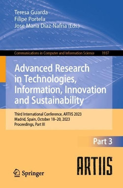 Advanced Research in Technologies, Information, Innovation and Sustainability