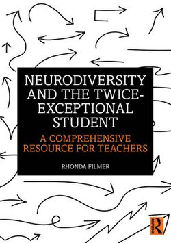 Neurodiversity and the Twice-Exceptional Student