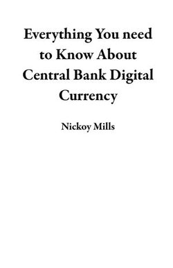 Everything You need to Know About Central Bank Digital Currency