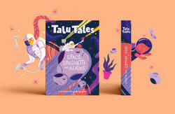 Talu Tales: Space, Spaghetti and Aliens