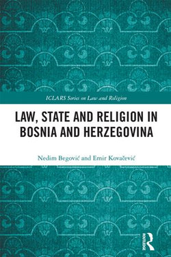 Law, State and Religion in Bosnia and Herzegovina