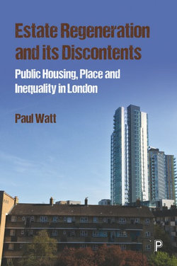 Estate Regeneration and its Discontents