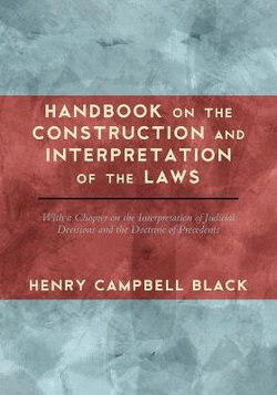 Handbook on the Construction and Interpretation of the Laws