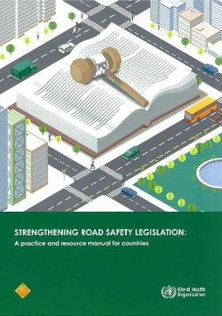 Strengthening road safety legislation