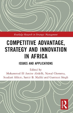 Competitive Advantage, Strategy and Innovation in Africa