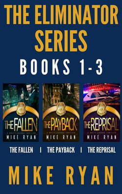 The Eliminator Series Books 1-3