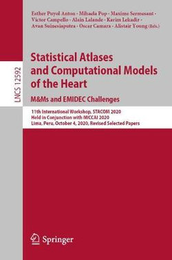 Statistical Atlases and Computational Models of the Heart. M&Ms and EMIDEC Challenges