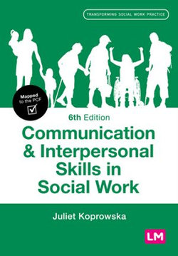 Communication and Interpersonal Skills in Social Work