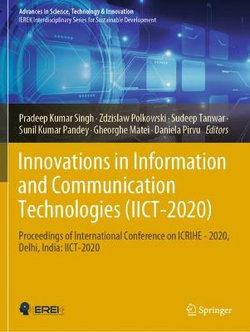 Innovations in Information and Communication Technologies (IICT-2020)