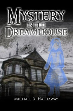 Mystery in the Dreamhouse