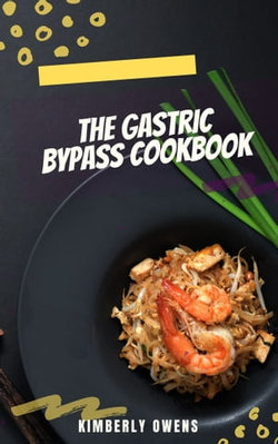 THE GASTRIC BYPASS COOKBOOK