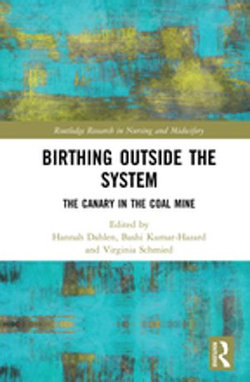 Birthing Outside the System