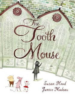 The Tooth Mouse