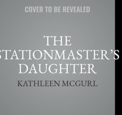 The Stationmaster's Daughter