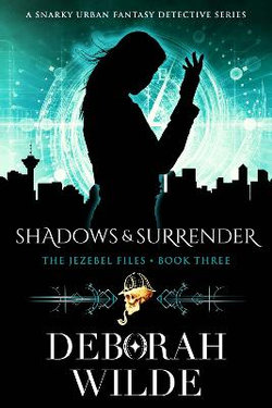 Shadows & Surrender