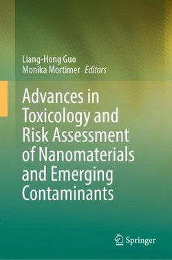 Advances in Toxicology and Risk Assessment of Nanomaterials and Emerging Contaminants