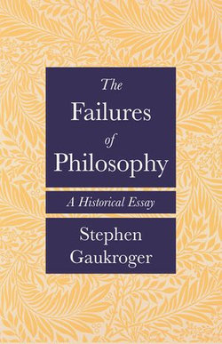 The Failures of Philosophy