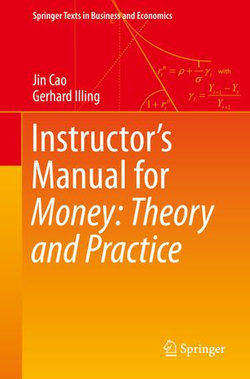 Instructor's Manual for Money: Theory and Practice