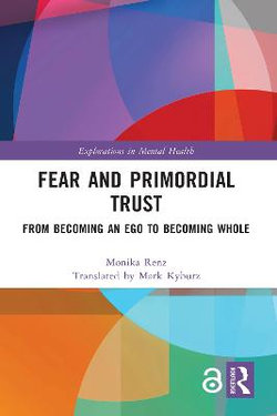 Fear and Primordial Trust